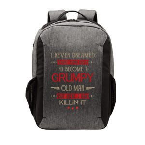 Funny I'd Become A Grumpy Old Man Meme Grumpy Old Man Shirt Vector Backpack