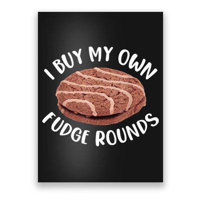 Funny I Buy My Own Fudge Rounds Vintage Fudge Rounds Poster