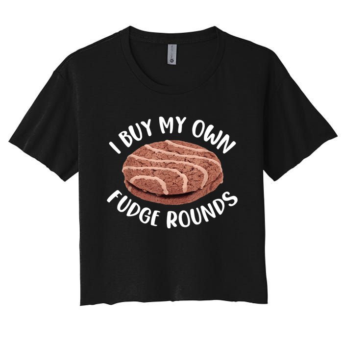 Funny I Buy My Own Fudge Rounds Vintage Fudge Rounds Women's Crop Top Tee