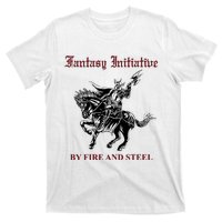 Fantasy Initiative By Fire And Steel T-Shirt