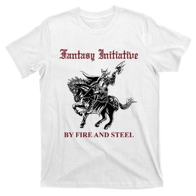 Fantasy Initiative By Fire And Steel T-Shirt