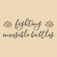 Fighting Invisible Battles Invisible Illness Awareness Bag