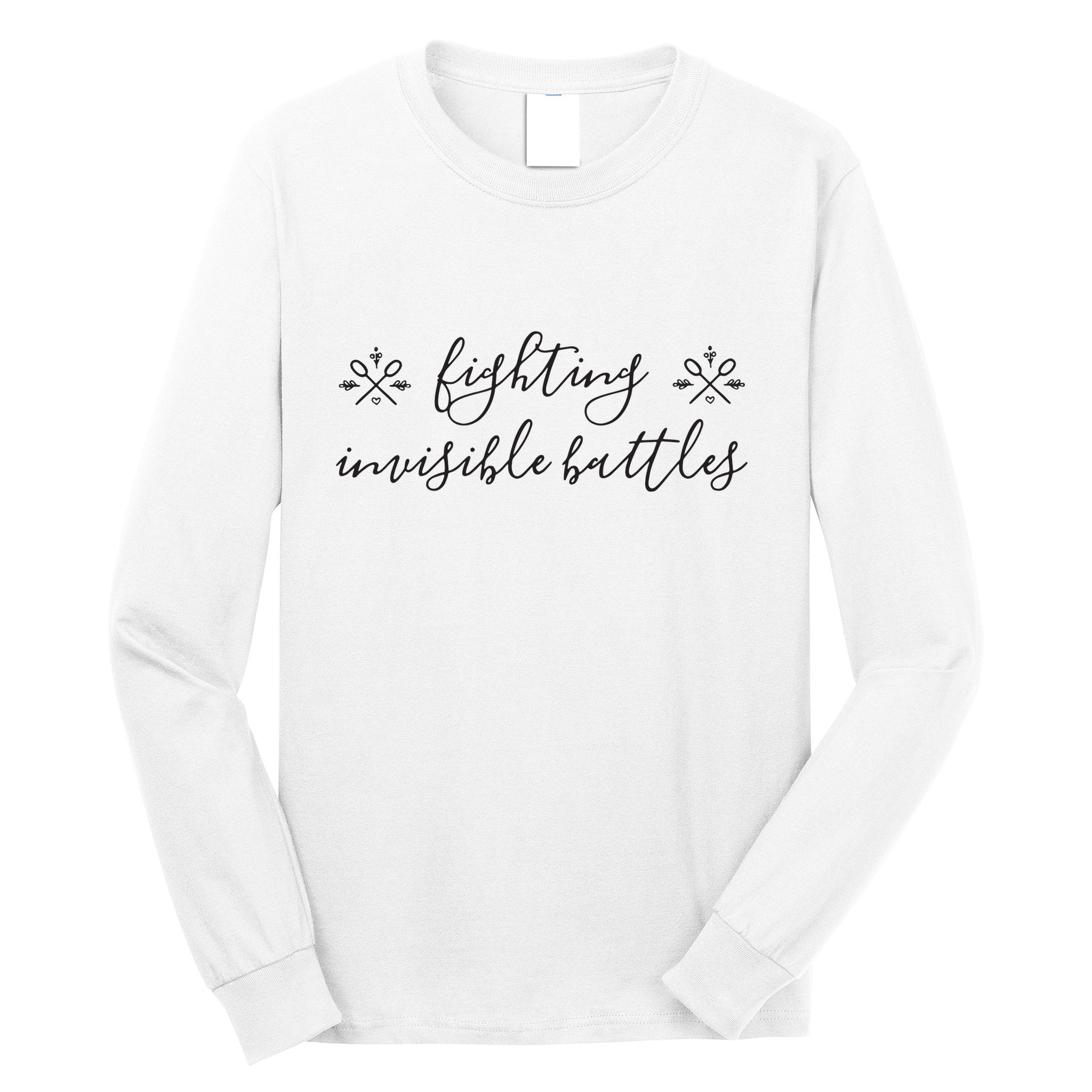 Fighting Invisible Battles Invisible Illness Awareness Long Sleeve Shirt