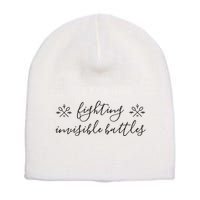 Fighting Invisible Battles Invisible Illness Awareness Short Acrylic Beanie