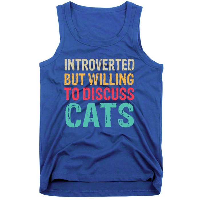 Funny Introverted But Willing To Discuss Cat Retro Vintage Great Gift Tank Top