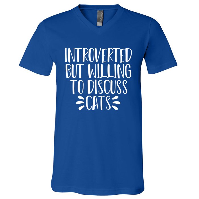 Funny Introverted But Willing To Discuss Cats Gift V-Neck T-Shirt