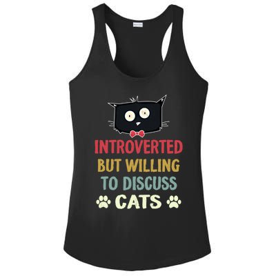 Funny Introverted But Willing To Discuss Cats Gift Ladies PosiCharge Competitor Racerback Tank