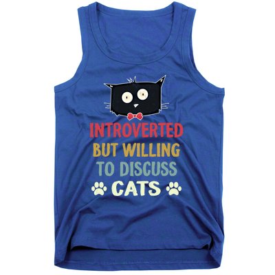 Funny Introverted But Willing To Discuss Cats Gift Tank Top