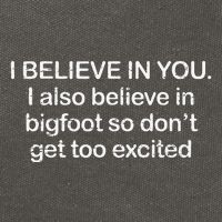 Funny I Believe In You I Also Believe In Bigfoot So DonT Get Too Cotton Canvas Backpack