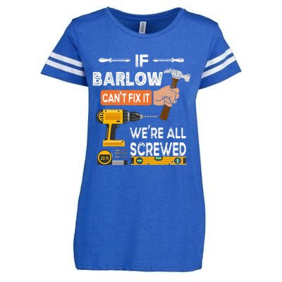 Funny if Barlow can't fix it no one can handyman carpenter Enza Ladies Jersey Football T-Shirt