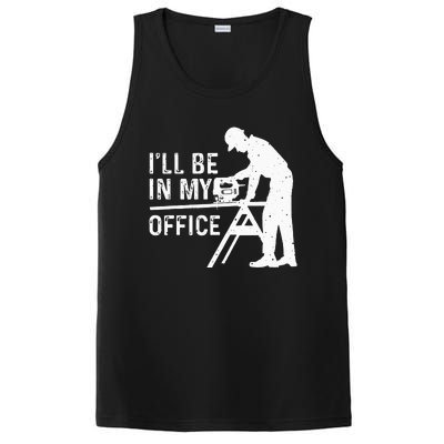 Funny I'll Be In My Office Art For Woodworker Carpenter PosiCharge Competitor Tank