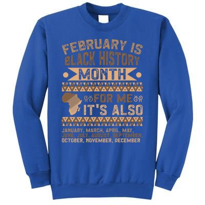 February Is Black History Month African American Gift Sweatshirt