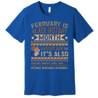 February Is Black History Month African American Gift Premium T-Shirt