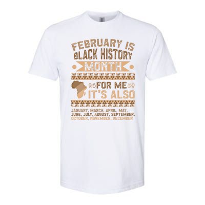 February Is Black History Month African American Gift Softstyle CVC T-Shirt