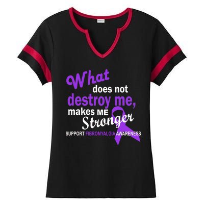 Fibromyalgia Make Me Stronger Ladies Halftime Notch Neck Tee