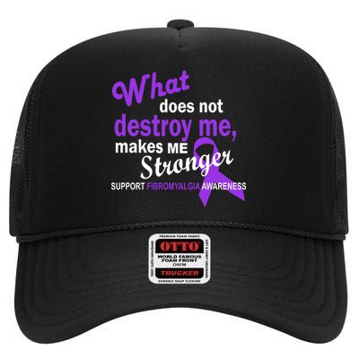 Fibromyalgia Make Me Stronger High Crown Mesh Back Trucker Hat