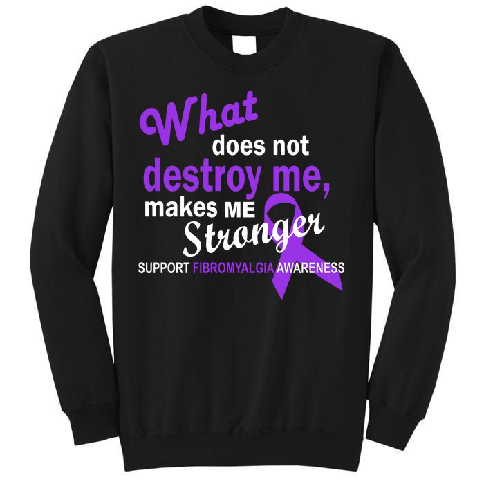 Fibromyalgia Make Me Stronger Sweatshirt