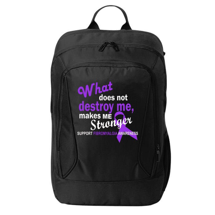 Fibromyalgia Make Me Stronger City Backpack