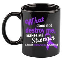 Fibromyalgia Make Me Stronger 11oz C Handle Ceramic Mug