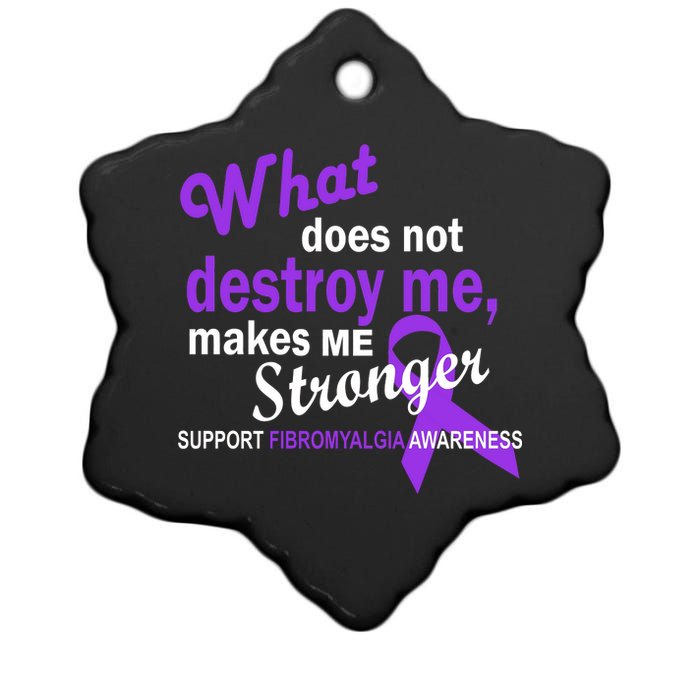 Fibromyalgia Make Me Stronger Ceramic Star Ornament