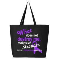 Fibromyalgia Make Me Stronger 25L Jumbo Tote