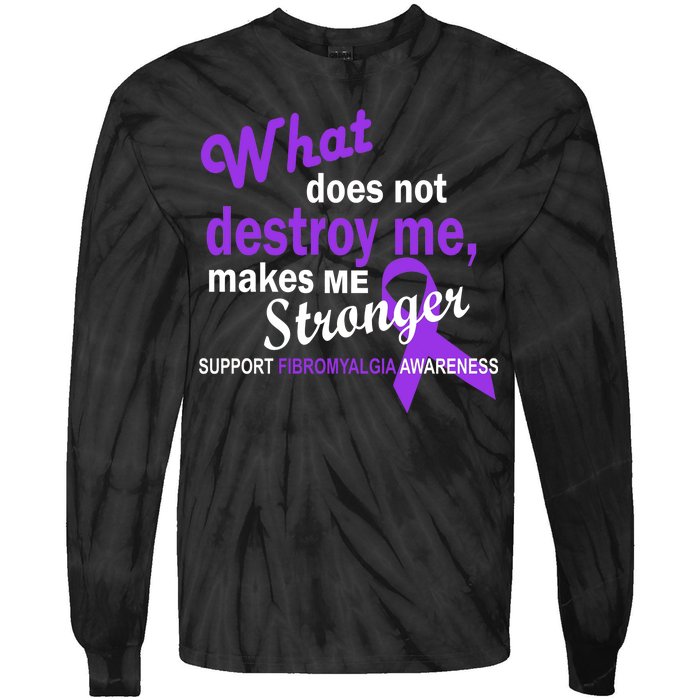 Fibromyalgia Make Me Stronger Tie-Dye Long Sleeve Shirt