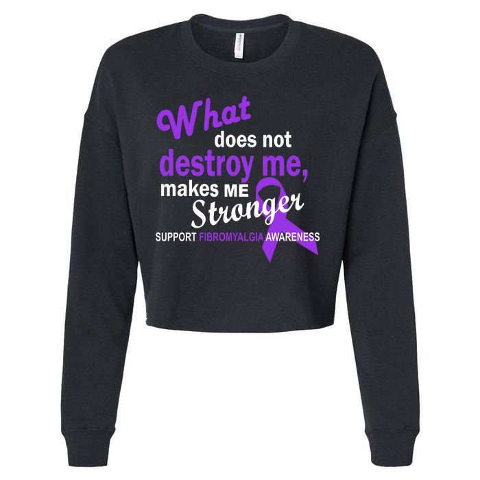 Fibromyalgia Make Me Stronger Cropped Pullover Crew