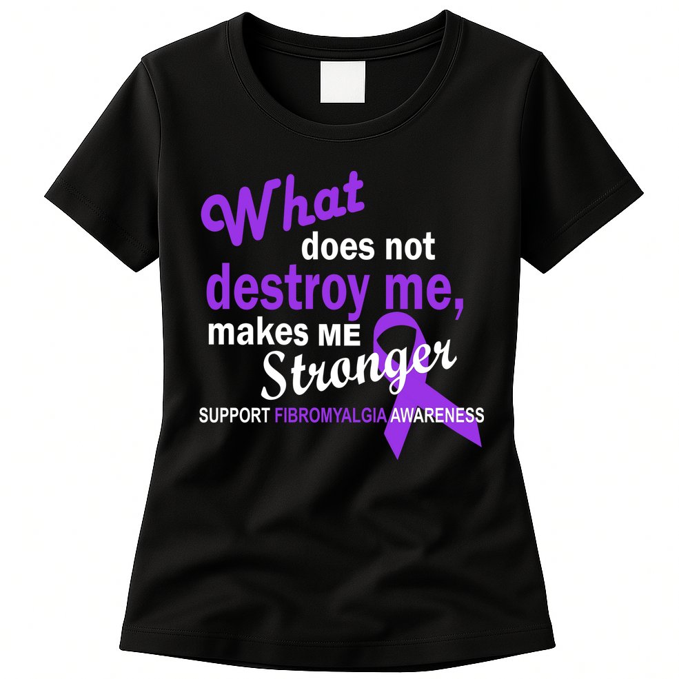 Fibromyalgia Make Me Stronger Womens T-Shirt