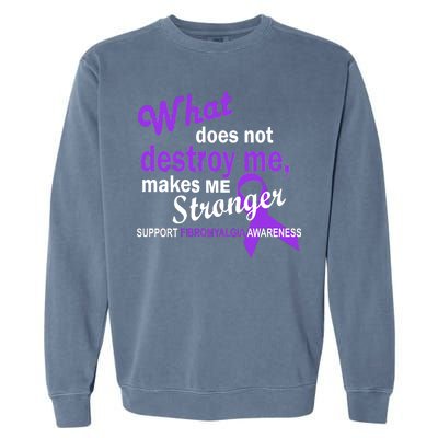 Fibromyalgia Make Me Stronger Garment-Dyed Sweatshirt