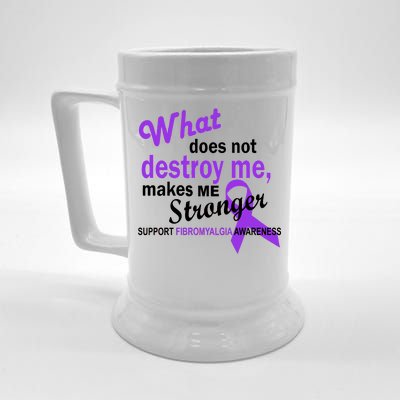 Fibromyalgia Make Me Stronger Beer Stein