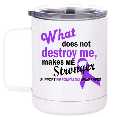 Fibromyalgia Make Me Stronger 12 oz Stainless Steel Tumbler Cup