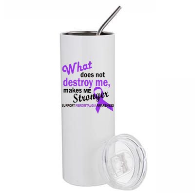 Fibromyalgia Make Me Stronger Stainless Steel Tumbler