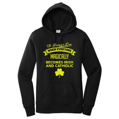 Funny Irish Catholic Saint Patrick's Day Women's Pullover Hoodie