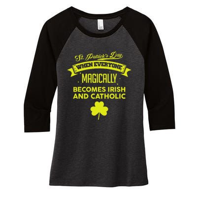 Funny Irish Catholic Saint Patrick's Day Women's Tri-Blend 3/4-Sleeve Raglan Shirt