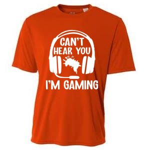 Funny I CanT Hear You IM Gaming Computer Video Gamers Funny Gift Cooling Performance Crew T-Shirt