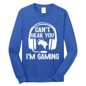 Funny I CanT Hear You IM Gaming Computer Video Gamers Funny Gift Long Sleeve Shirt