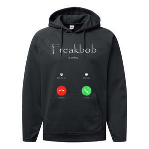 Freakbob Is Calling Freakabob Is Calling Performance Fleece Hoodie