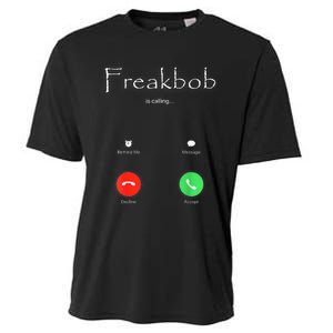 Freakbob Is Calling Freakabob Is Calling Cooling Performance Crew T-Shirt