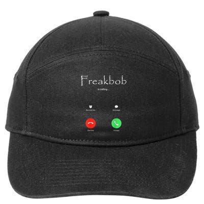 Freakbob Is Calling Freakabob Is Calling 7-Panel Snapback Hat