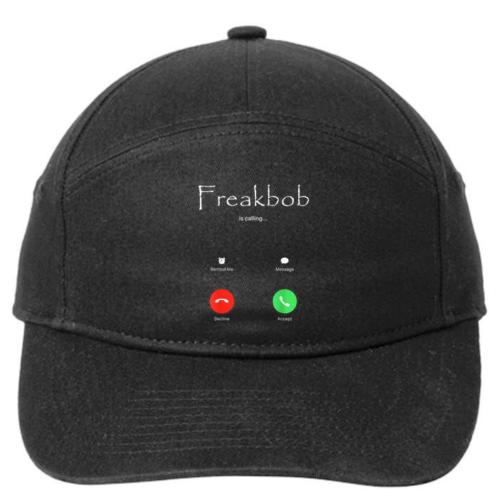 Freakbob Is Calling Freakabob Is Calling 7-Panel Snapback Hat