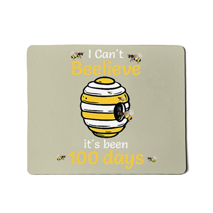 Funny I CanT Believe Its Been 100 Days Bee 100th Day School Mousepad