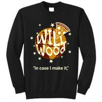 Funny In Case I Make It Classic Will Basic Wood Sweatshirt