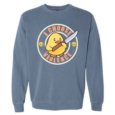 Funny I Choose Violence Baby Chick With Knife Garment-Dyed Sweatshirt