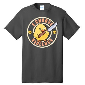 Funny I Choose Violence Baby Chick With Knife Tall T-Shirt