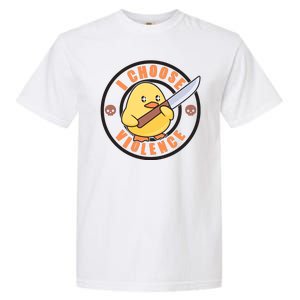 Funny I Choose Violence Baby Chick With Knife Garment-Dyed Heavyweight T-Shirt