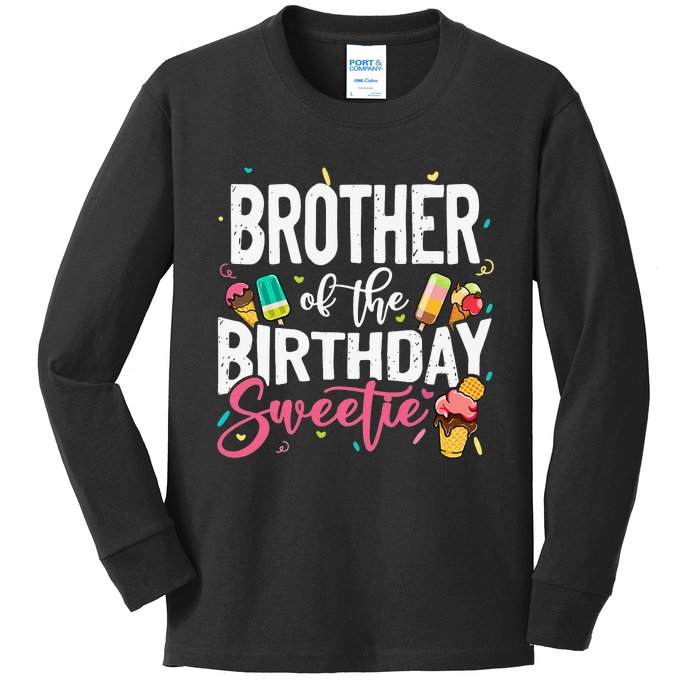 Funny Ice Cream Theme Party Brother Of The Birthday Sweetie Kids Long Sleeve Shirt