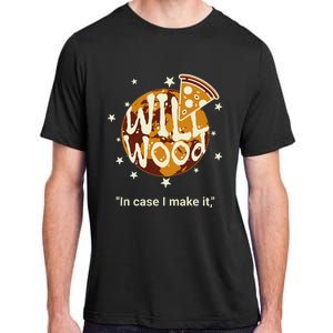 Funny In Case I Make It Classic Will Basic Wood Adult ChromaSoft Performance T-Shirt