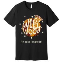 Funny In Case I Make It Classic Will Basic Wood Premium T-Shirt