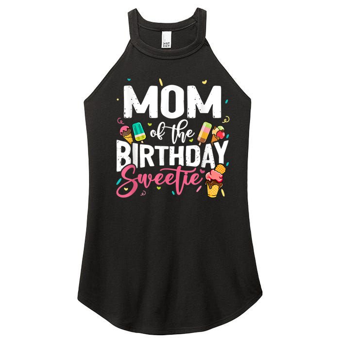 Funny Ice Cream Theme Party Mom Of The Birthday Sweetie Women's Perfect Tri Rocker Tank