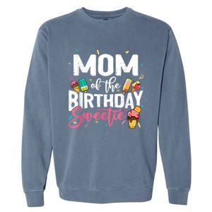 Funny Ice Cream Theme Party Mom Of The Birthday Sweetie Garment-Dyed Sweatshirt